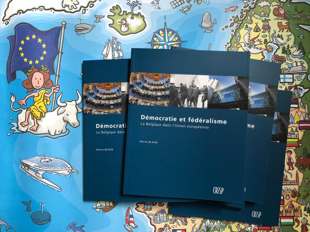 Démocratie et fédéralisme. La Belgique dans l&rsquo;Union&nbsp;européenne.